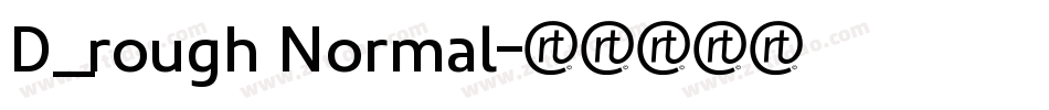D_rough Normal字体转换